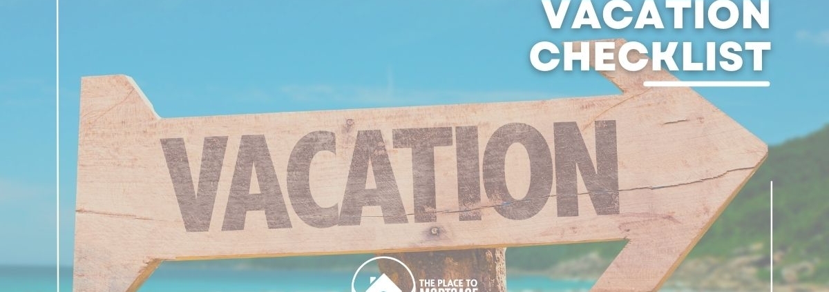 Home Owner Vacation Checklist