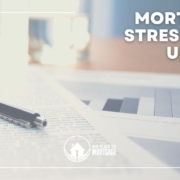 Mortgage Stress Teat Update