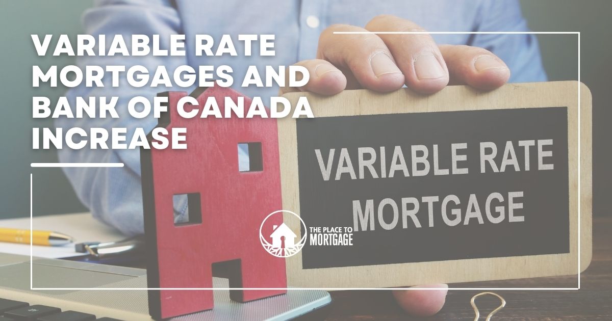 Variable Rate Mortgages and Rate Increases